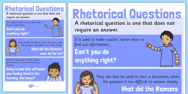 What Is A Rhetorical Question - Effect, Definition, Examples