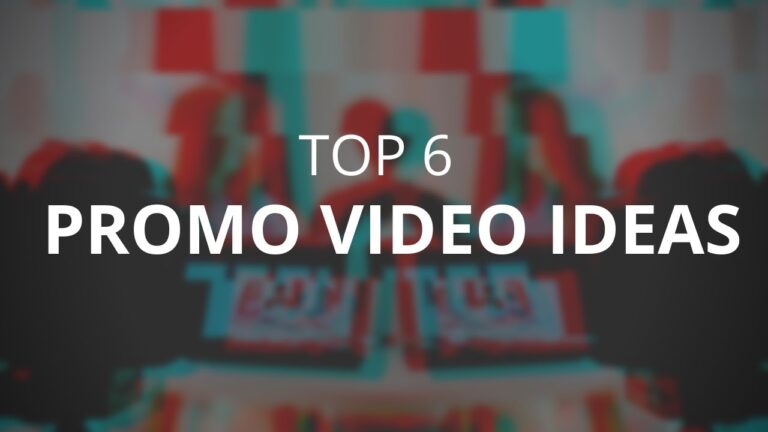 TOP 6 PROMO VIDEO IDEAS 2018