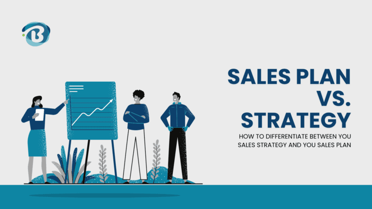 Sales Plan vs Sales Strategy: All You Need To Know